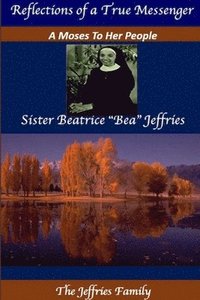 bokomslag Sister Beatrice &quot;Bea&quot; Jeffries