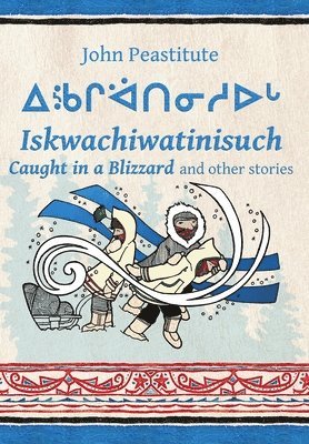 Caught in a Blizzard and other stories 1