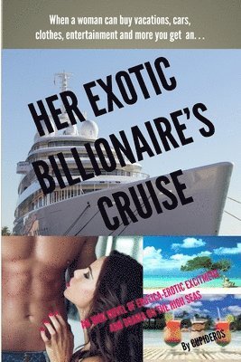 Her Exotic Billionaire's Cruise 1