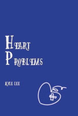 Kyle Lee - Heart Problems, Häftad