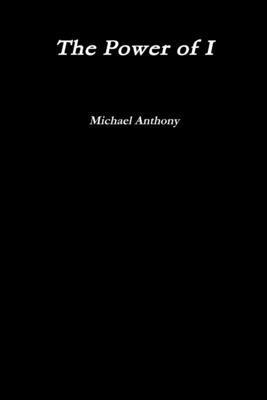 Michael Anthony - Power of I, Häftad