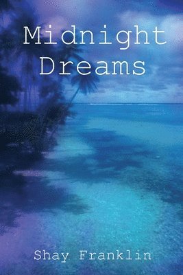 Midnight Dreams 1