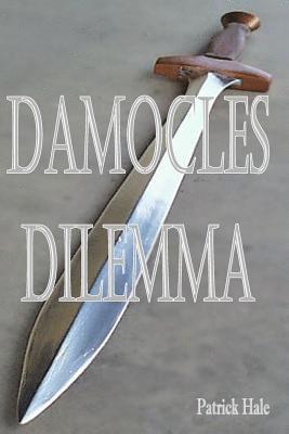Damocles Dilemma 1