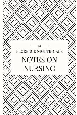 Florence Nightingale - Notes on Nursing, Häftad