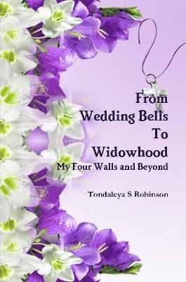 bokomslag From Wedding Bells to Widowhood