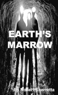 bokomslag Earth's Marrow