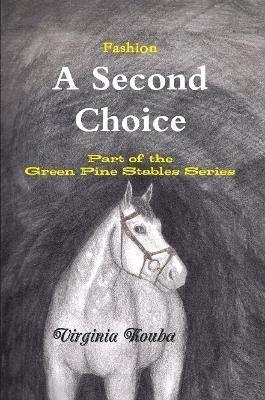 A Second Choice 1