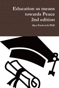 bokomslag Education as means towards Peace 2nd edition