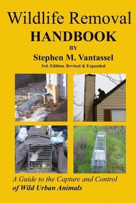 Wildlife Removal Handbook 3rd 1