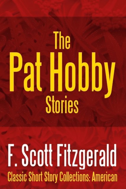 The Pat Hobby Stories 1