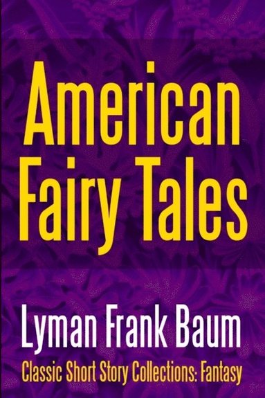 bokomslag American Fairy Tales