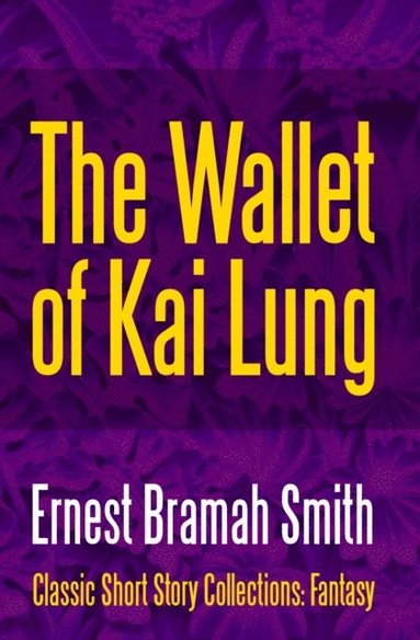bokomslag The Wallet of Kai Lung