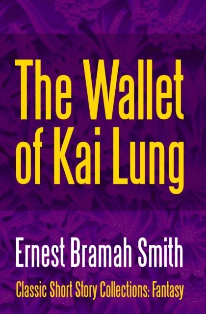 The Wallet of Kai Lung 1