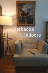 bokomslag Barbacoa Indoors