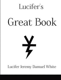 bokomslag Lucifer's Great Book