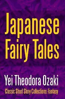 bokomslag Japanese Fairy Tales