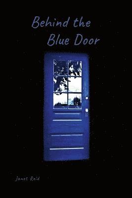 Behind the Blue Door 1