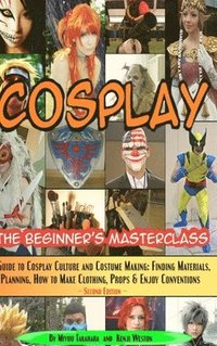 bokomslag Cosplay - The Beginner's Masterclass