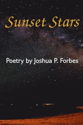 Joshua Forbes - Sunset Stars, Häftad