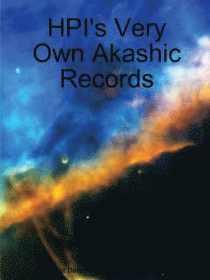 HPI's Very Own Akashic Records 1
