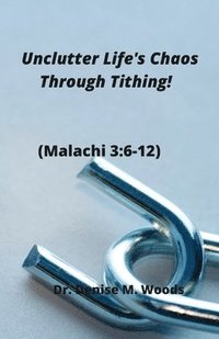 bokomslag Unclutter Life's Chaos Through Tithing!