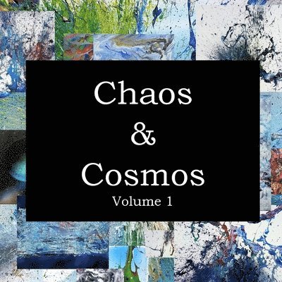 Jonathan Garner - Chaos & Cosmos, Häftad