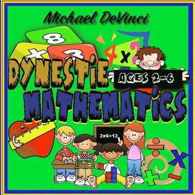 Michael Devinci, Michael DeVinci - Dynestie Mathematics First Edition, Häftad