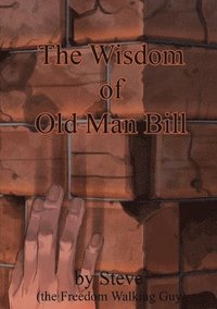 bokomslag Wisdom of Old Man Bill