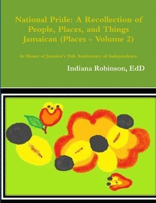 Indiana Robinson - National Pride - Places (Volume 2), Häftad