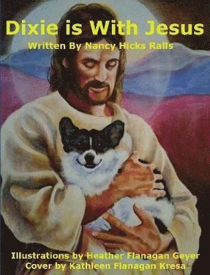 Nancy Hicks Ralls - Dixie Is With Jesus, Häftad