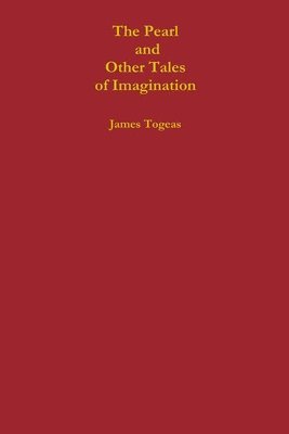 The Pearl and Other Tales of Imagination 1