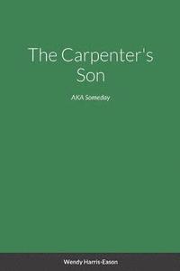 bokomslag The Carpenter's Son