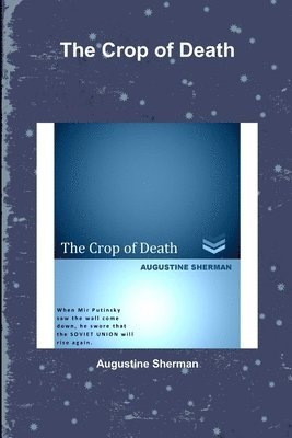 The Crop of Death 1