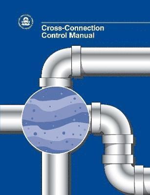 U. S. Environmental Protection Agency - Cross-Connection Control Manual, Häftad
