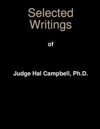 bokomslag Selected Writings of Judge Hal Campbell, Ph.D.