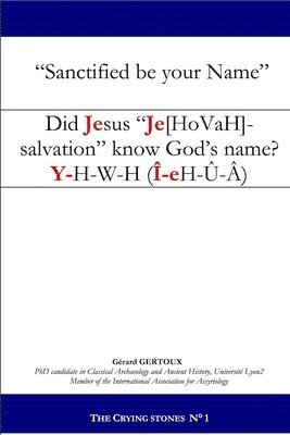 bokomslag Did Jesus &quot;Je[hovah]-salvation&quot; know God's name?