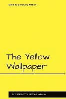 Charlotte Perkins Gilman - Yellow Wallpaper, Häftad