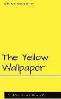 Charlotte Perkins Gilman - Yellow Wallpaper, Inbunden