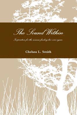 Chelsea Smith - Sound Within, Häftad