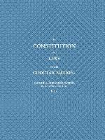 bokomslag THE CONSTITUTION AND LAWS OF THE CHOCTAW NATION (1840)