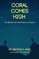 George P Hunt - Coral Comes High, Häftad