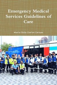 bokomslag Emergency Medical Services Guidelines of Care