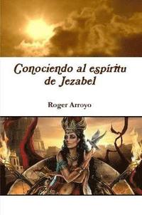 bokomslag Conociendo al espritu de Jezabel