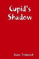 bokomslag Cupid's Shadow
