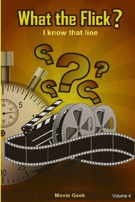 What the Flick? Volume 4 1