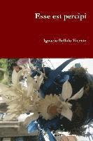 Ignacio Bellido Vicente - Esse est percipi, Häftad