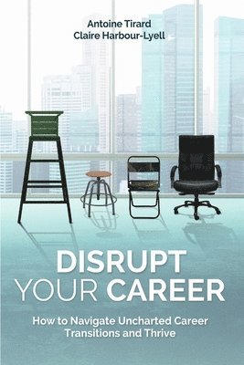 bokomslag Disrupt Your Career