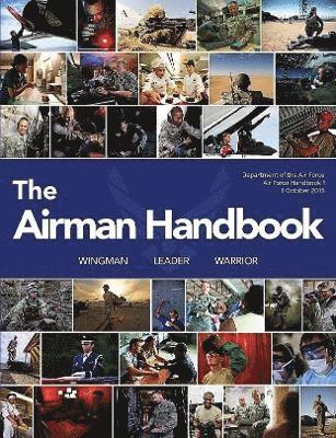 The Airmen Handbook (Air Force Handbook 1) 1