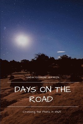 Days on the Road 1