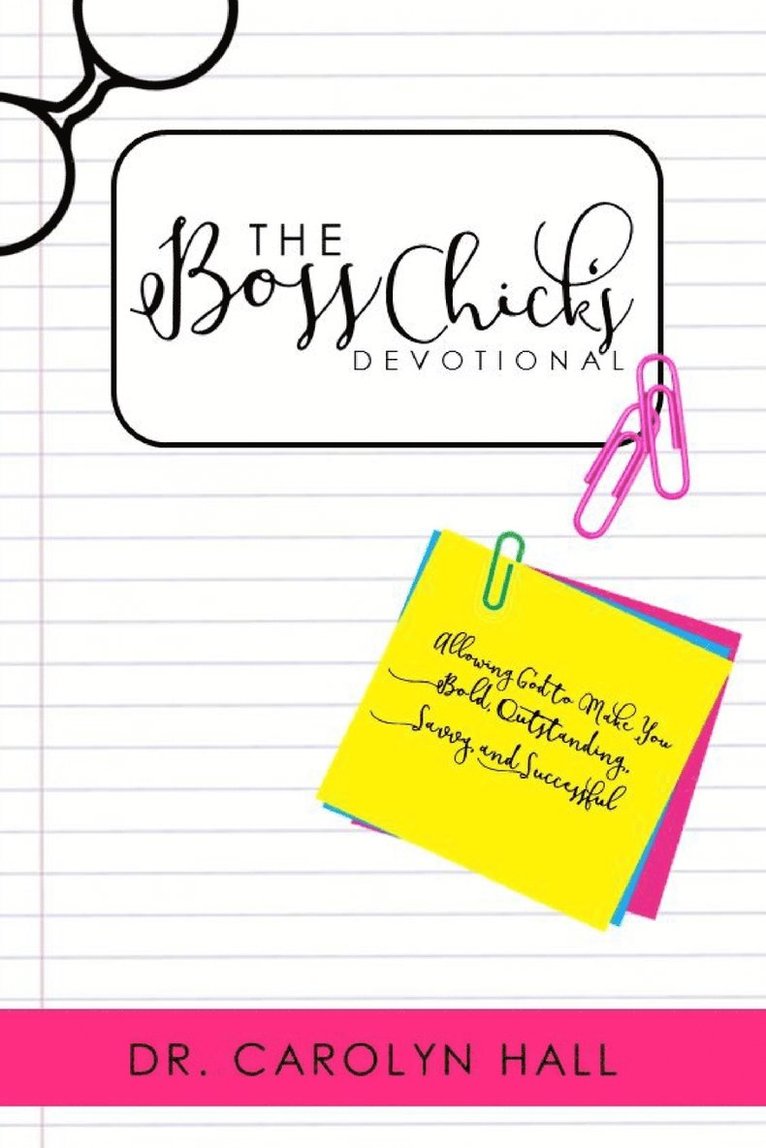 The B.O.S.S.Chicks Devotional 1